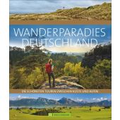 Wanderparadies Deutschland, Bruckmann Verlag GmbH, EAN/ISBN-13: 9783734312793