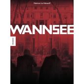 Wannsee, Le Hénanff, Fabrice, Knesebeck Verlag, EAN/ISBN-13: 9783957283047