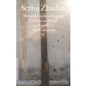 Warum ich nicht im Netz bin, Zhadan, Serhij, Suhrkamp, EAN/ISBN-13: 9783518072875
