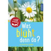 Was blüht denn da?, Stichmann-Marny, Ursula, Franckh-Kosmos Verlags GmbH & Co. KG, EAN/ISBN-13: 9783440152508