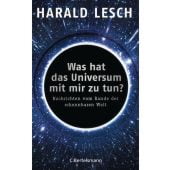 Was hat das Universum mit mir zu tun?, Lesch, Harald, Bertelsmann, C. Verlag, EAN/ISBN-13: 9783570103340