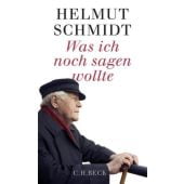 Was ich noch sagen wollte, Schmidt, Helmut, Verlag C. H. BECK oHG, EAN/ISBN-13: 9783406676123
