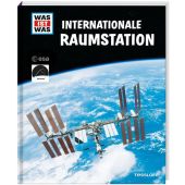 WAS IST WAS - Internationale Raumstation, Baur, Manfred, Tessloff Medien Vertrieb GmbH & Co. KG, EAN/ISBN-13: 9783788621902