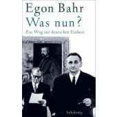 Was nun?, Bahr, Egon, Suhrkamp, EAN/ISBN-13: 9783518428764
