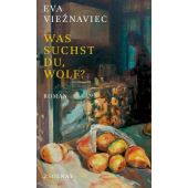 Was suchst du, Wolf?, Vieznaviec, Eva, Zsolnay Verlag Wien, EAN/ISBN-13: 9783552073364