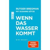 Wenn das Wasser kommt, Bregman, Rutger/Götze, Susanne, Rowohlt Verlag, EAN/ISBN-13: 9783499007293