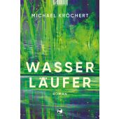 Wasserläufer, Kröchert, Michael, Tropen Verlag, EAN/ISBN-13: 9783608500165
