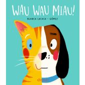 Wau Wau Miau!, Lacasa, Blanca, Ellermann Verlag, EAN/ISBN-13: 9783751400039