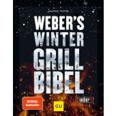 Weber's Wintergrillbibel, Weyer, Manuel, Gräfe und Unzer, EAN/ISBN-13: 9783833886270