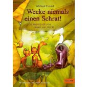 Wecke niemals einen Schrat!, Freund, Wieland, Gulliver Verlag, EAN/ISBN-13: 9783407747228