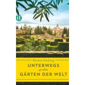 Unterwegs zu den Gärten der Welt, Hücking, Renate, Insel Verlag, EAN/ISBN-13: 9783458364016