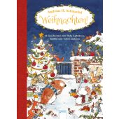 Weihnachten! 24 Geschichten mit Tilda Apfelkern, Snöfrid und vielen anderen, Schmachtl, Andreas H, EAN/ISBN-13: 9783401711775