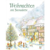 Weihnachten mit Bernadette, Bernadette, Nord-Süd-Verlag, EAN/ISBN-13: 9783314105722