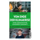 Weil ihr uns die Zukunft klaut - Eine Kampfansage zur Klimakrise, Neubauer, Luisa, Tropen Verlag, EAN/ISBN-13: 9783608504552
