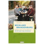 Weinland Brandenburg, Wolf, Thomas, be.bra Verlag GmbH, EAN/ISBN-13: 9783861246954