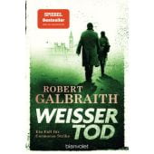 Weißer Tod, Galbraith, Robert, Blanvalet Taschenbuch Verlag, EAN/ISBN-13: 9783734108761