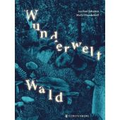 Wunderwelt Wald, Schutten, Jan Paul, Gerstenberg Verlag GmbH & Co.KG, EAN/ISBN-13: 9783836961387