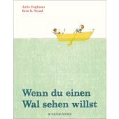 Wenn du einen Wal sehen willst, Fogliano, Julie, Fischer Sauerländer, EAN/ISBN-13: 9783737351188