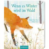 Wenn es Winter wird im Wald, Bauer, Marion Dane, Ars Edition, EAN/ISBN-13: 9783845836836