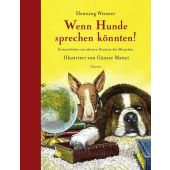 Wenn Hunde sprechen könnten!, Wiesner, Henning, Carl Hanser Verlag GmbH & Co.KG, EAN/ISBN-13: 9783446241695
