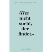 Wer nicht sucht, der findet, Meckel, Miriam/Rettig, Daniel, Kein & Aber AG, EAN/ISBN-13: 9783036957876