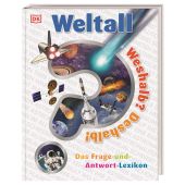 Weshalb? Deshalb! Weltall, Dorling Kindersley Verlag GmbH, EAN/ISBN-13: 9783831034758