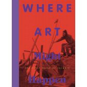 Where Art Might Happen (engl./dt.), Prestel Verlag, EAN/ISBN-13: 9783791378091