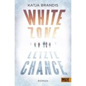 White Zone - Letzte Chance, Brandis, Katja, Beltz, Julius Verlag, EAN/ISBN-13: 9783407821942