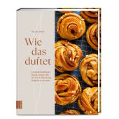 Wie das duftet, Stich, Nicole, ZS Verlag GmbH, EAN/ISBN-13: 9783965841376