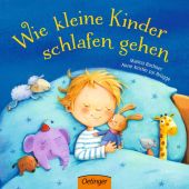 Wie kleine Kinder schlafen gehen, zur Brügge, Anne-Kristin, Verlag Friedrich Oetinger GmbH, EAN/ISBN-13: 9783789105609