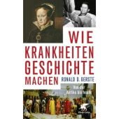 Wie Krankheiten Geschichte machen, Gerste, Ronald D, Klett-Cotta, EAN/ISBN-13: 9783608964004