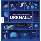 Wie laut war eigentlich der Urknall?, Duprat, Guillaume, Knesebeck Verlag, EAN/ISBN-13: 9783957282088