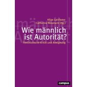 Wie männlich ist Autorität?, Campus Verlag, EAN/ISBN-13: 9783593509938