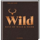 WILD, Fuchs, Karl-Josef, Tre Torri Verlag GmbH, EAN/ISBN-13: 9783960331001