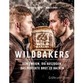 Wildbakers, Hirth, Johannes/Schmid, Jörg, Gräfe und Unzer, EAN/ISBN-13: 9783833855269