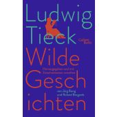 Wilde Geschichten, Tieck, Ludwig, Galiani Berlin, EAN/ISBN-13: 9783869712772
