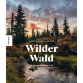 Wilder Wald, Poschinger, Alexandra von, Knesebeck Verlag, EAN/ISBN-13: 9783957284099