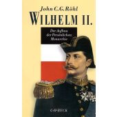 Wilhelm II., Röhl, John C G, Verlag C. H. BECK oHG, EAN/ISBN-13: 9783406482298