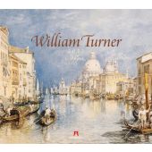 William Turner 2023, Turner, William, Ackermann Kunstverlag, EAN/ISBN-13: 9783838410357