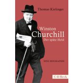 Winston Churchill, Kielinger, Thomas, Verlag C. H. BECK oHG, EAN/ISBN-13: 9783406713774