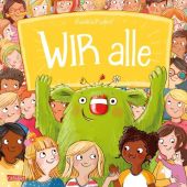 WIR alle, Kunkel, Daniela, Carlsen Verlag GmbH, EAN/ISBN-13: 9783551510587