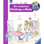 Wir entdecken Kleidung und Mode, Erne, Andrea, Ravensburger Buchverlag, EAN/ISBN-13: 9783473326846