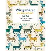 Wir gehören zusammen!, Teckentrup, Britta, Prestel Verlag, EAN/ISBN-13: 9783791372174