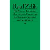 Wir Untoten des Kapitals, Zelik, Raul, Suhrkamp, EAN/ISBN-13: 9783518127469