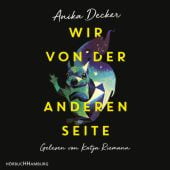 Wir von der anderen Seite, Decker, Anika, Hörbuch Hamburg, EAN/ISBN-13: 9783957131867