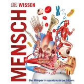 Wissen - Mensch, Dorling Kindersley Verlag GmbH, EAN/ISBN-13: 9783831034604