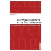 Die Wissenschaftselite Deutschlands, Graf, Angela, Campus Verlag, EAN/ISBN-13: 9783593502977