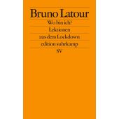 Wo bin ich?, Latour, Bruno, Suhrkamp, EAN/ISBN-13: 9783518127711