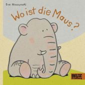Wo ist die Maus?, Muszynski, Eva, Beltz, Julius Verlag, EAN/ISBN-13: 9783407823038