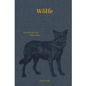 Wölfe, Ahne, Petra, MSB Matthes & Seitz Berlin, EAN/ISBN-13: 9783957573339